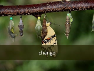 change
 