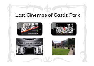 Lost Cinemas of Castle Park
 