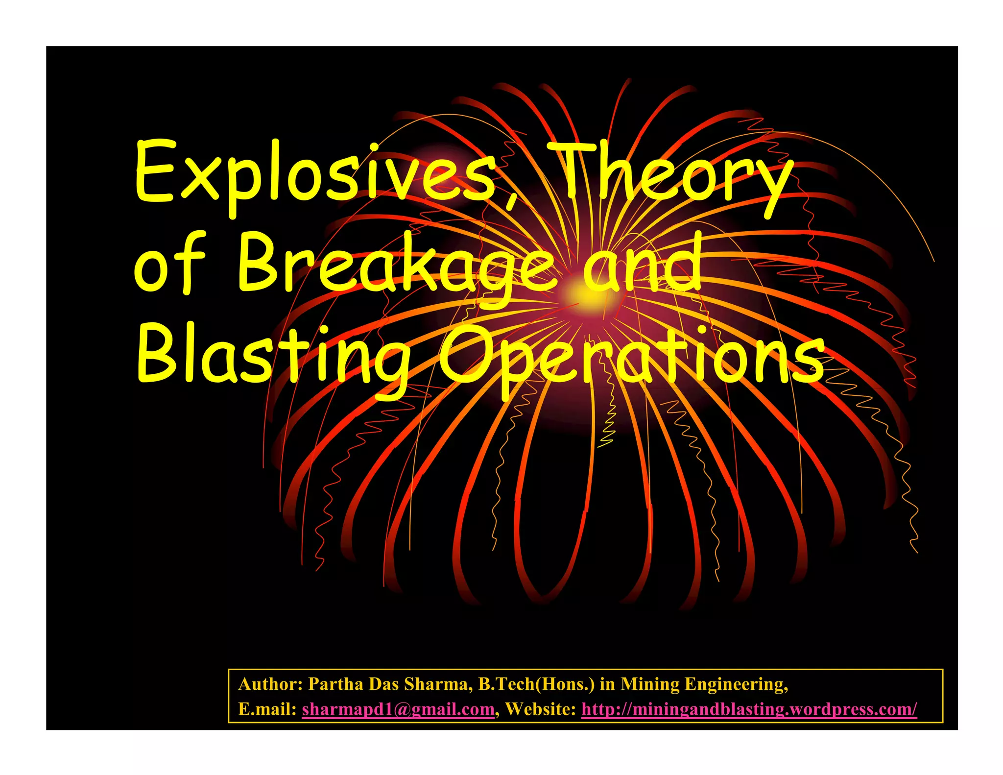 Explosives, Theory Of Breakage And Blasting Operations | PDF