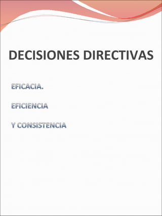 DECISIONES DIRECTIVAS 