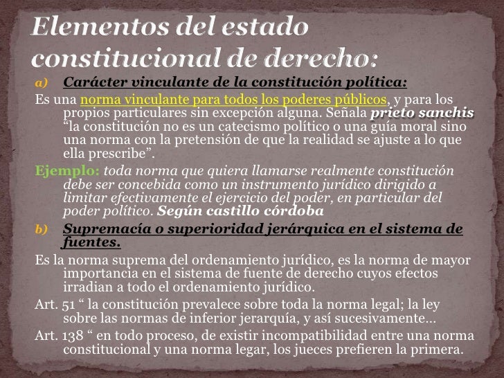 El estado constitucional de derecho El estado constitucional de derecho