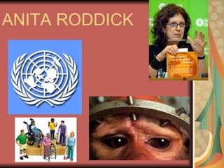ANITA RODDICK
 