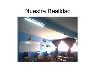 Nuestra Realidad 