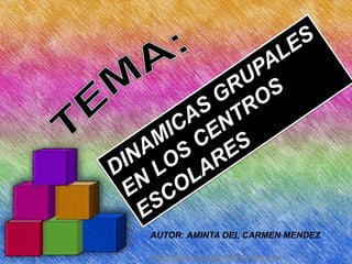 AUTOR: AMINTA DEL CARMEN MENDEZ
http://www.dvd-ppt-slideshow.com
 