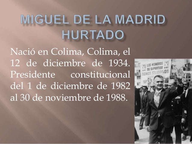 Miguel de la Madrid Hurtado