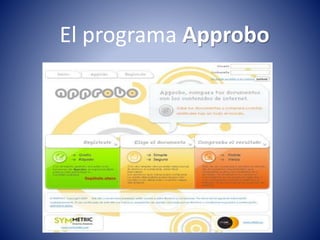El programa Approbo
 