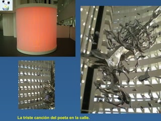 La triste canción del poeta en la calle. 