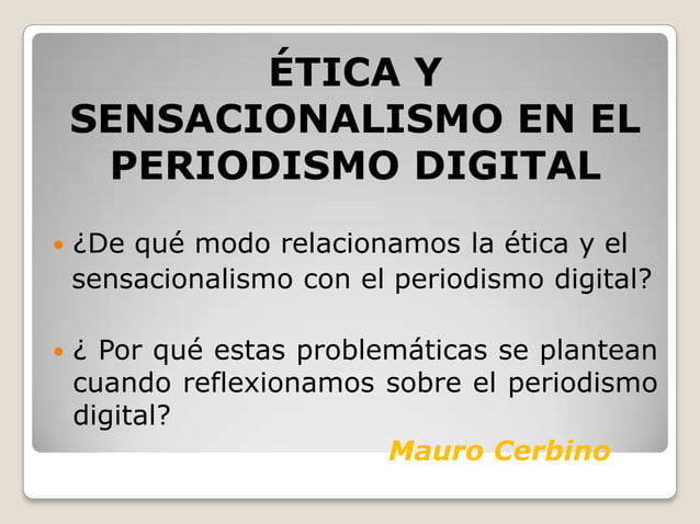 Etica Y Sensacionalismo En El Periodismo Digital