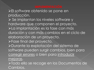 Ejemplo de esto seria: una adaptación a un software contable debido a los cambios en las regulaciones del gobierno.