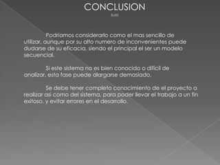 Durante la explotación del sistema de software pueden surgir cambios, bien para corregir errores o bien para introducir mejoras. 