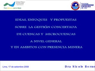 Dra Nicole Bernex Lima, 17 de setiembre 2008 