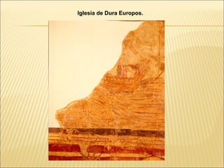 Iglesia de Dura Europos.

 