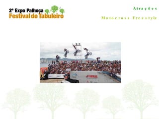 Atrações Motocross Freestyle 