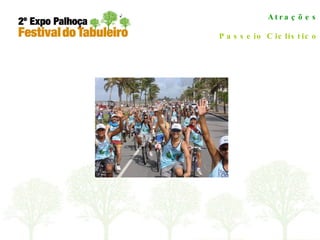 Atrações Passeio Ciclístico 