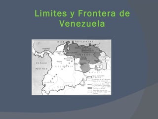 Limites y Frontera de Venezuela 
