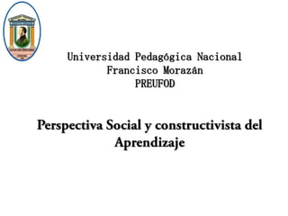 Universidad Pedagógica Nacional
       Francisco Morazán
            PREUFOD
 