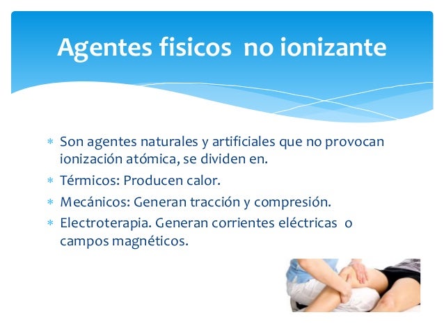 Agentes Ionizantes Y No Ionizantes Fisioterapia es.slideshare.net