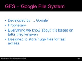 GFS – Google File System Developed by … Google Proprietary Everything we know about it is based on talks they’ve given Designed to store huge files for fast access 