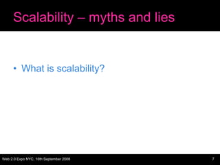 Scalability – myths and lies <ul><li>What is scalability? </li></ul>