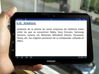 producto de la alianza de varias empresas de telefonía móvil, entre las que se encuentran Nokia, Sony Ericsson, Samsung, Siemens, Lenovo, LG, Motorola, Mitsubishi Electric, Panasonic, Sharp, etc. Sus orígenes provienen de su antepasado, utilizado en PDA's. 