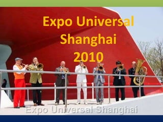 Expo Universal Shanghai 2010 