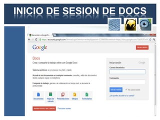 INICIO DE SESION DE DOCS
 