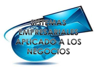 Sistemas Empresariales de Negocio