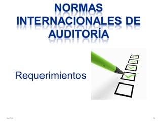 Requerimientos 
NIA 720 10 
 