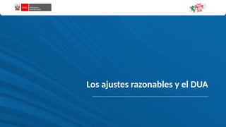 Los ajustes razonables y el DUA
 