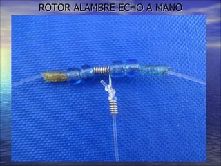 ROTOR ALAMBRE ECHO A MANO 