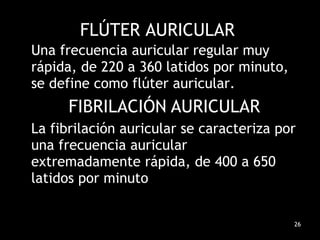 FLÚTER AURICULAR  ,[object Object],[object Object],[object Object]