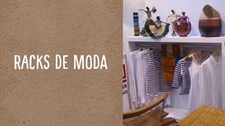 Racks de moda
 
