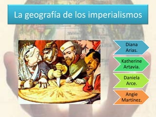 La geografía de los imperialismos 