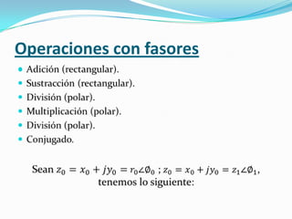 Operaciones con fasores

 