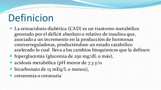 Cetoacidosis Diabetica Cetoacidosis Diabetica