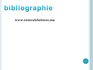www.centralelaitiere.ma
 