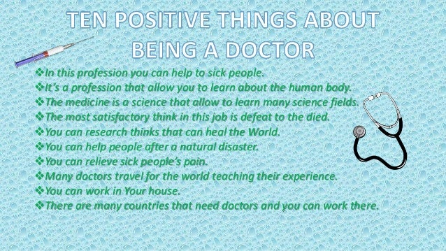 i want to be a doctor
