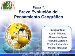 LOGO
Integrantes:
Adrián Millanes
Alexandra Ayala
Asdrúbal Zatarain
Cristina Labandera
Marisol Madueño
Tema 1:
Breve Evolu...