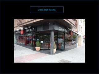 VISTA POR FUERA
 