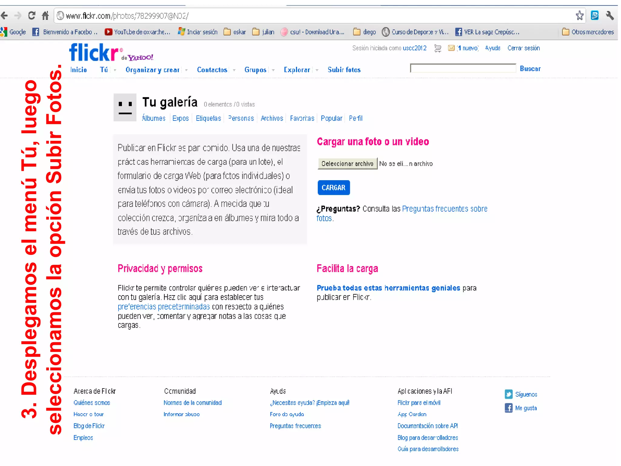 3. Desplegamos el menú Tú, luego
seleccionamos la opción Subir Fotos.
 