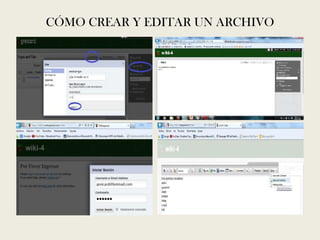 CÓMO CREAR Y EDITAR UN ARCHIVO
 