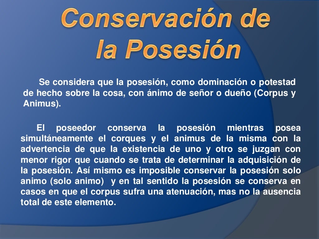 POSESIÓN DERECHO CIVIL POSESIÓN DERECHO CIVIL