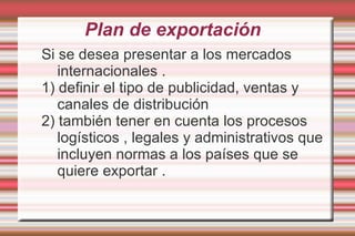 Propositos de la empresa  Metas : 