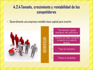 Generalmente una empresa rentable tiene capital para invertir. 