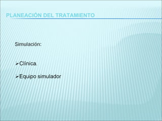 PLANEACIÓN DEL TRATAMIENTO 