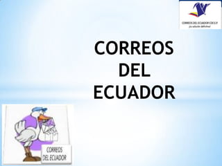 CORREOS DEL ECUADOR,[object Object]