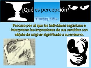 es percepc
 