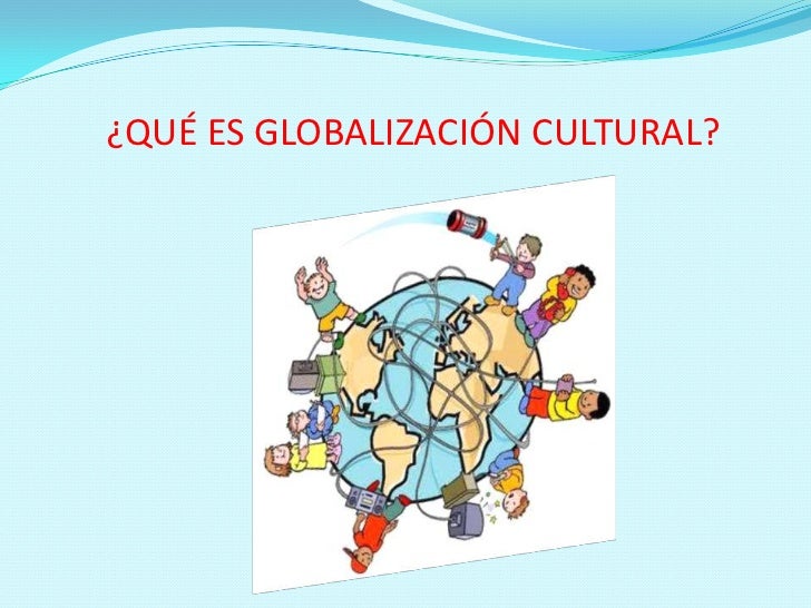 globalizacion cultural