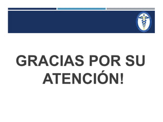 GRACIAS POR SU 
ATENCIÓN! 
