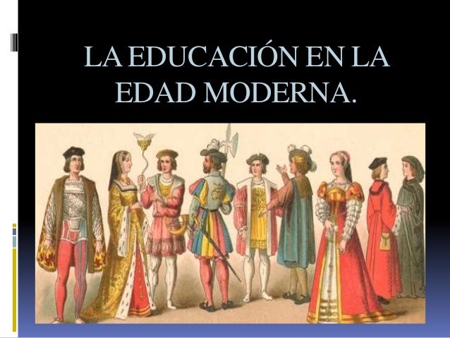 Exposicion de la edad moderna